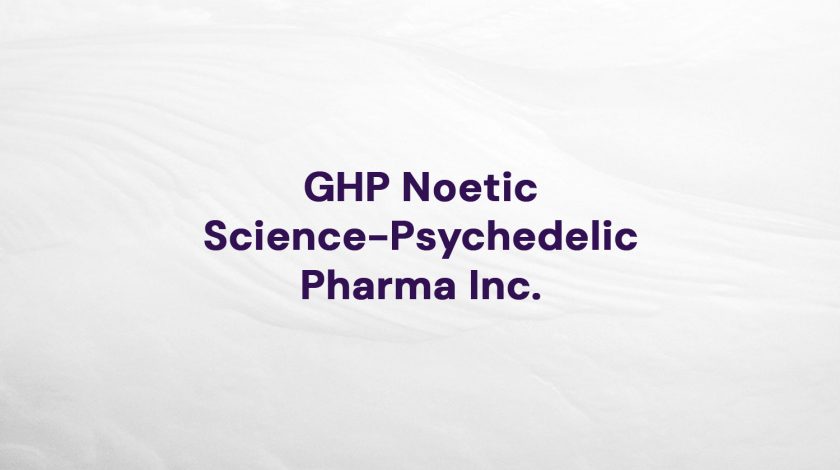 GHP Noetic Science-Psychedelic Pharma Inc.
