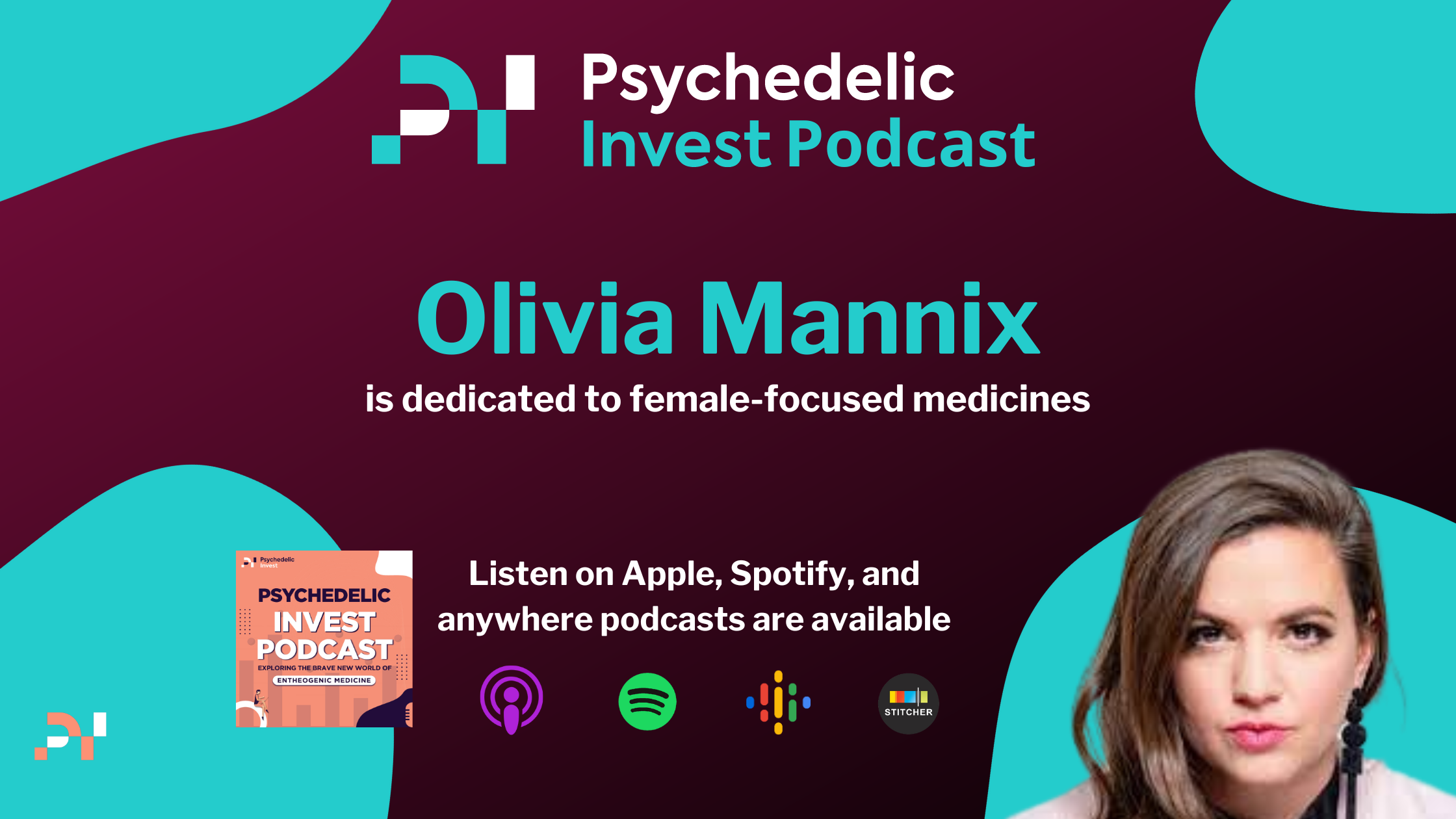Olivia Mannix is Dedicated to Female-Focused Medicines - Podcast ...